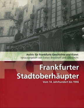 Archiv für Frankfurts Geschichte und Kunst, Band 73