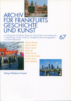 Archiv für Frankfurts Geschichte und Kunst, Band 67